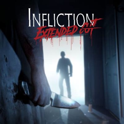 Infliction: Extended Cut - A Haunted House with Deep Emotional Scars!